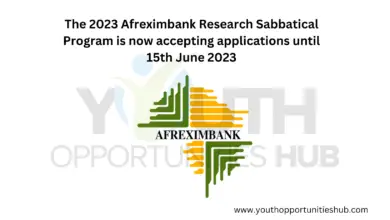 The 2023 Afreximbank Research Sabbatical Program is now accepting applications until 15th June 2023