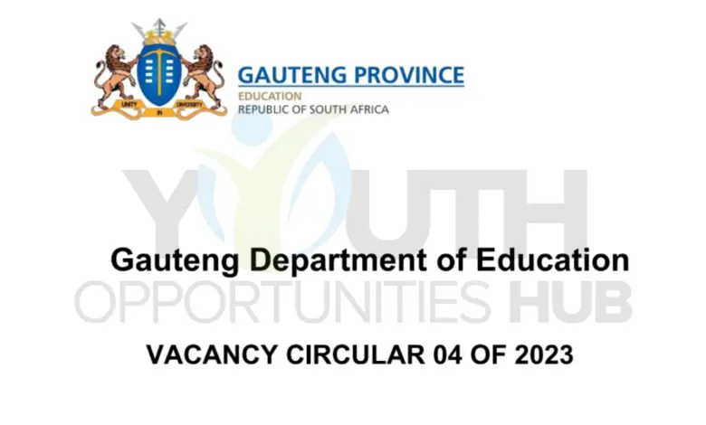 GAUTENG DEPARTMENT OF EDUCATION VACANCY CIRCULAR 04 OF 2023