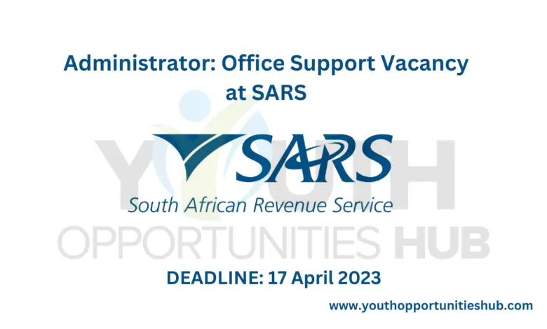 Administrator: Office Support Vacancy at SARS