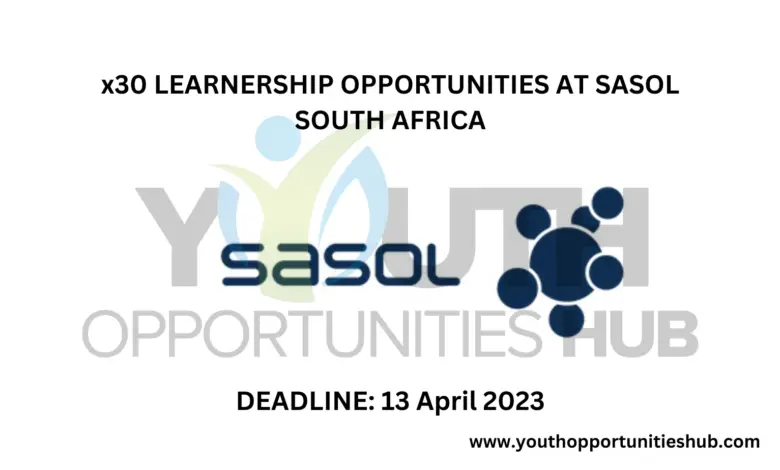 x30 LEARNERSHIP OPPORTUNITIES AT SASOL SOUTH AFRICA