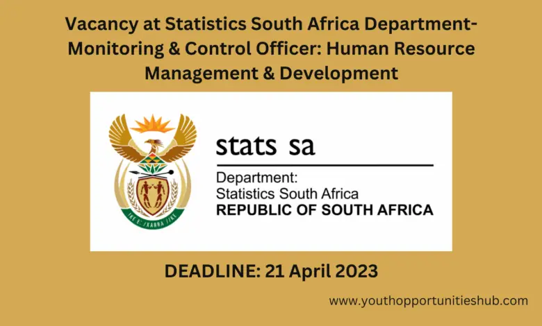Vacancy at Statistics South Africa Department-Monitoring & Control Officer: Human Resource Management & Development