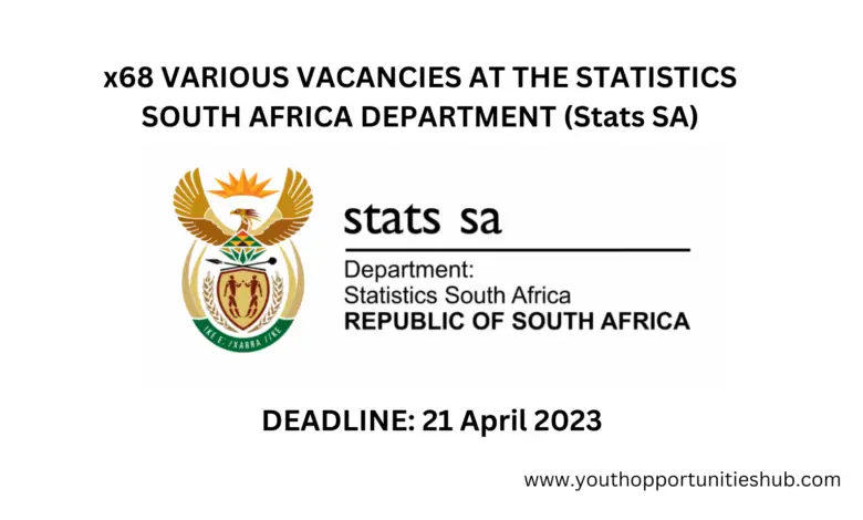 x68 VARIOUS VACANCIES AT THE STATISTICS SOUTH AFRICA DEPARTMENT (Stats SA)