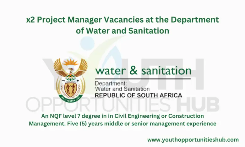 x2 Project Manager Vacancies at the Department of Water and Sanitation