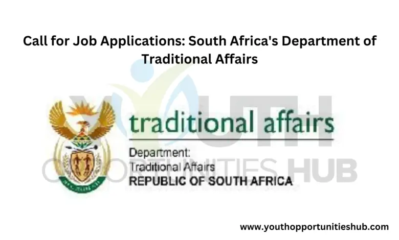 Call for Job Applications: South Africa's Department of Traditional Affairs