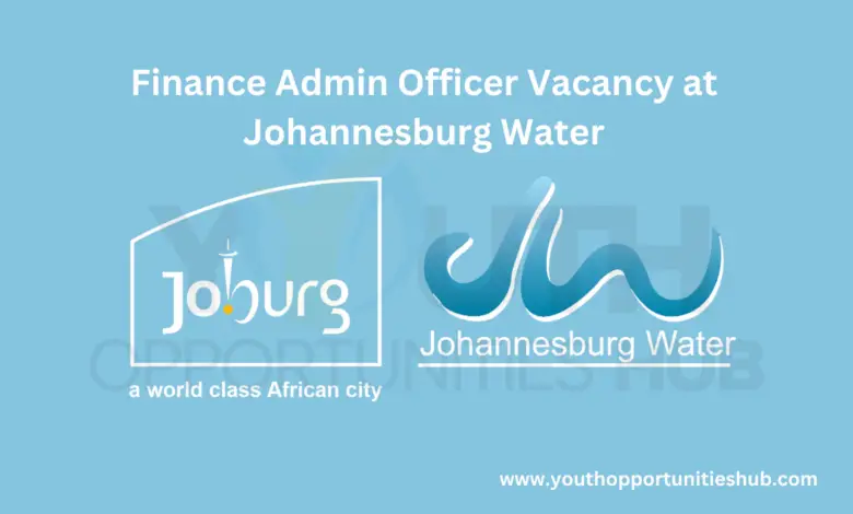 Finance Admin Officer Vacancy at Johannesburg Water