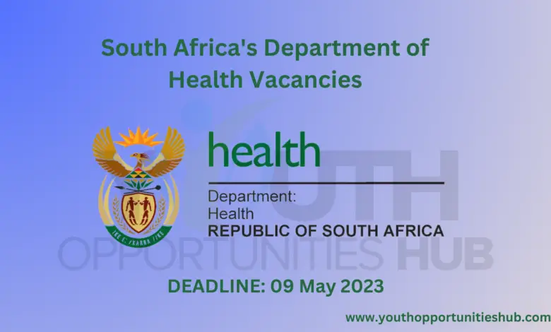 South Africa's Department of Health Vacancies (Deadline: 09 May 2023)