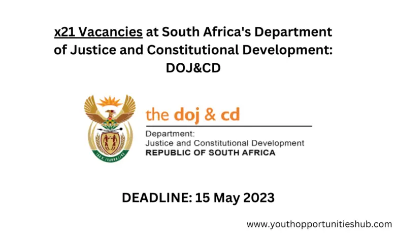 x21 Vacancies at South Africa's Department of Justice and Constitutional Development: DOJ&CD