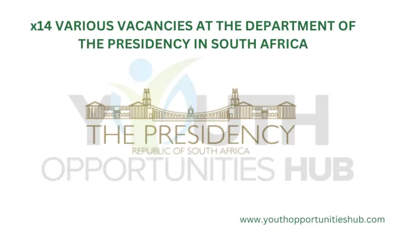 x14 VARIOUS VACANCIES AT THE DEPARTMENT OF THE PRESIDENCY IN SOUTH AFRICA