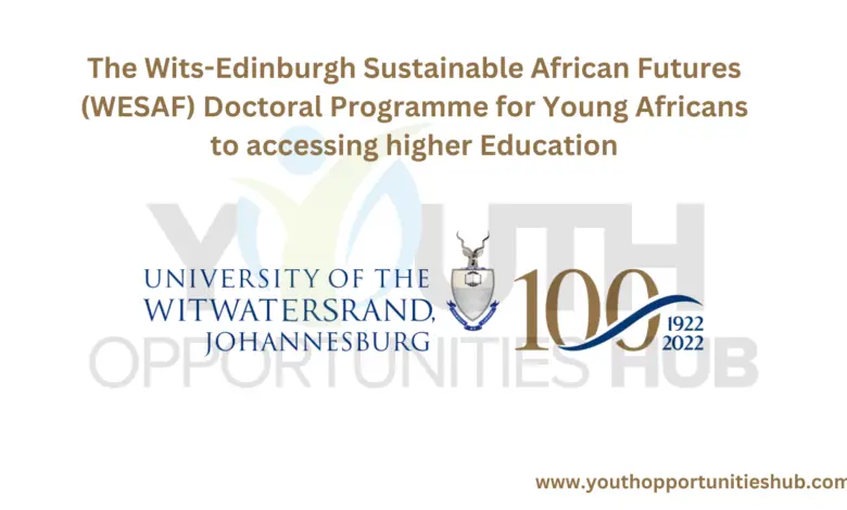 Photo of The Wits-Edinburgh Sustainable African Futures (WESAF) Doctoral Programme for Young Africans to accessing higher Education