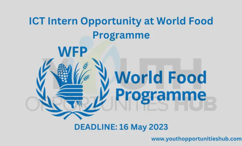 ICT Intern Opportunity at World Food Programme