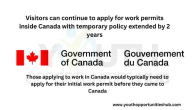 Photo of Visitors can continue to apply for work permits inside Canada with temporary policy extended by 2 years