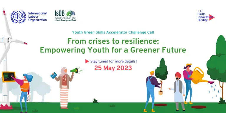 The IsDB-ILO Youth Green Skills Accelerator Challenge Call 2023