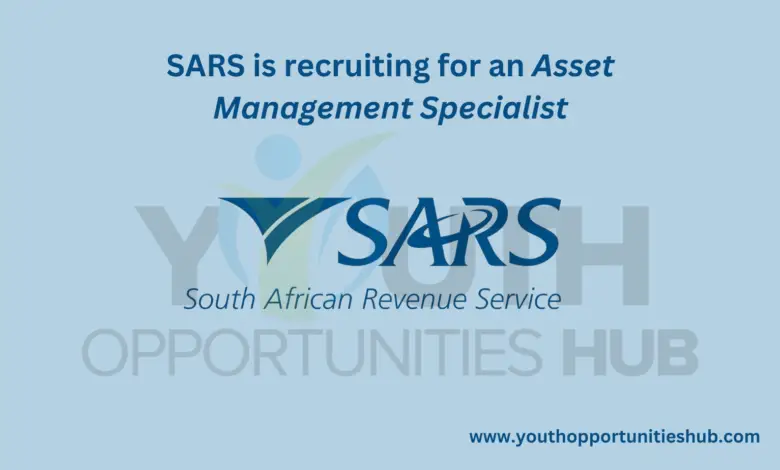 SARS is recruiting for an Asset Management Specialist