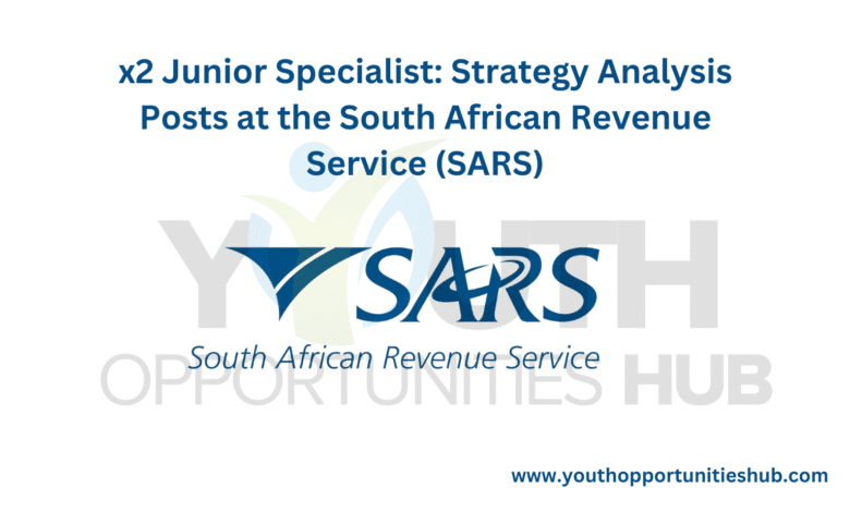 x2 Junior Specialist: Strategy Analysis Posts at the South African Revenue Service (SARS)
