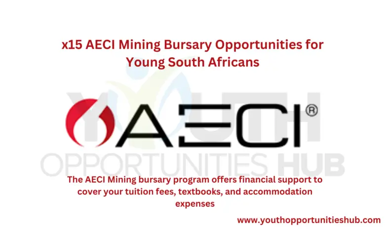 x15 AECI Mining Bursary Opportunities for Young South Africans