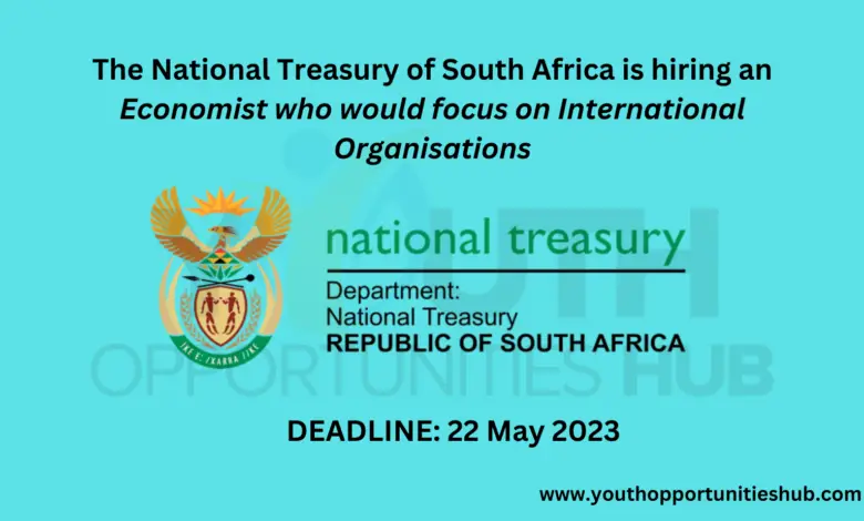 The National Treasury of South Africa is hiring an Economist who would focus on International Organisations