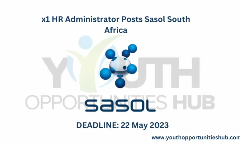 x1 HR Administrator Posts Sasol South Africa