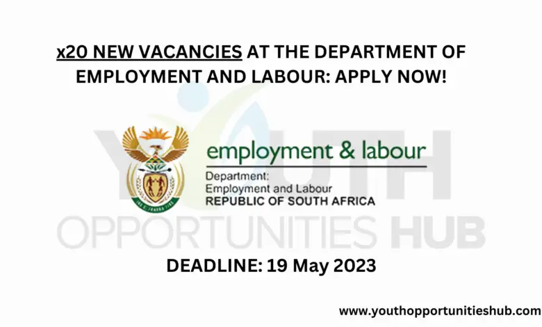 x20 NEW VACANCIES AT THE DEPARTMENT OF EMPLOYMENT AND LABOUR: APPLY NOW!