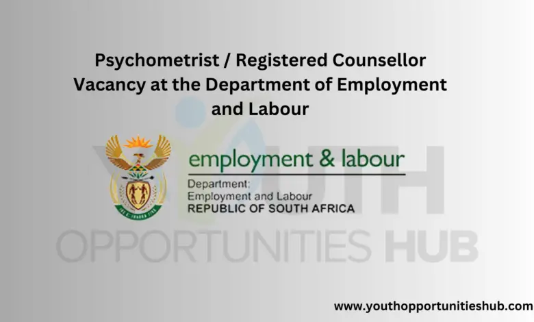 Psychometrist / Registered Counsellor Vacancy at the Department of Employment and Labour