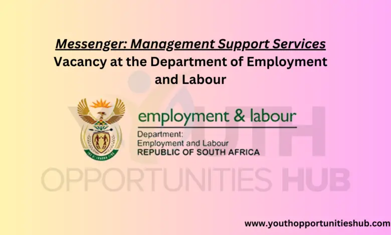 Messenger: Management Support Services Vacancy at the Department of Employment and Labour