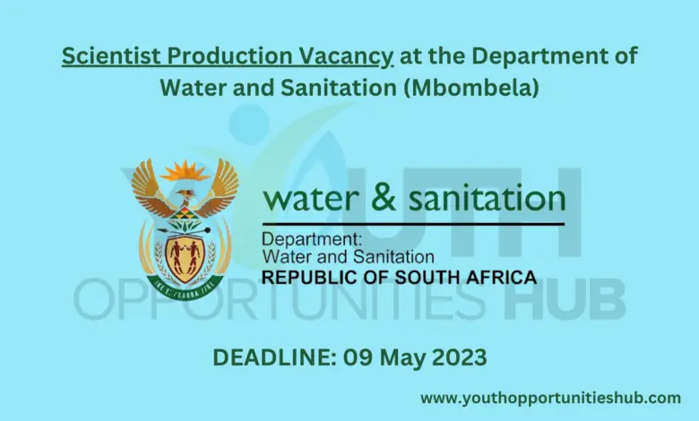 Scientist Production Vacancy at the Department of Water and Sanitation (Mbombela)