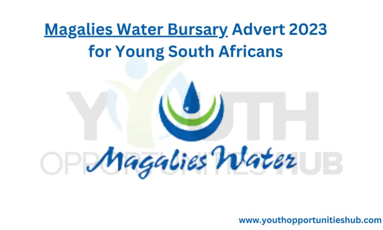 Magalies Water Bursary Advert 2023 for Young South Africans