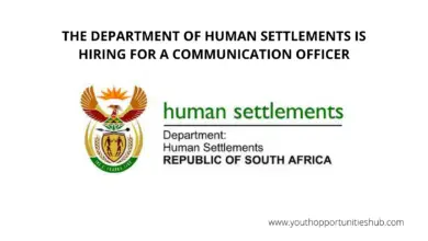 Photo of THE DEPARTMENT OF HUMAN SETTLEMENTS IS HIRING FOR A COMMUNICATION OFFICER