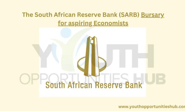 The South African Reserve Bank (SARB) Bursary for aspiring Economists