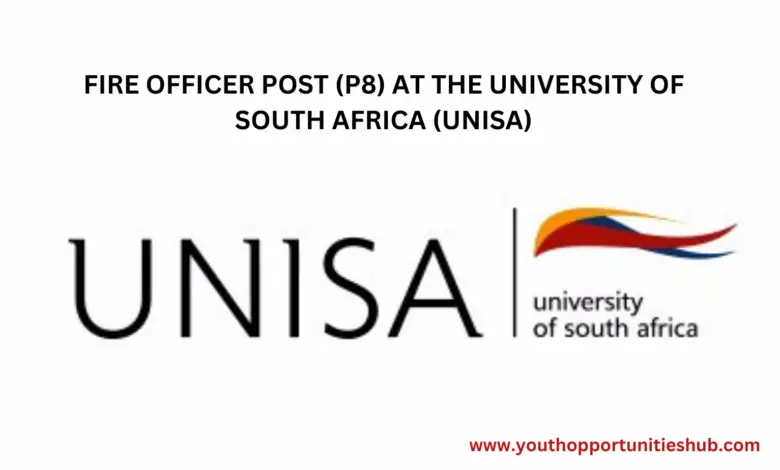 FIRE OFFICER POST (P8) AT THE UNIVERSITY OF SOUTH AFRICA (UNISA)