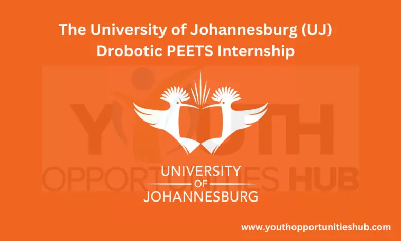 The University of Johannesburg (UJ) Drobotic PEETS Internship