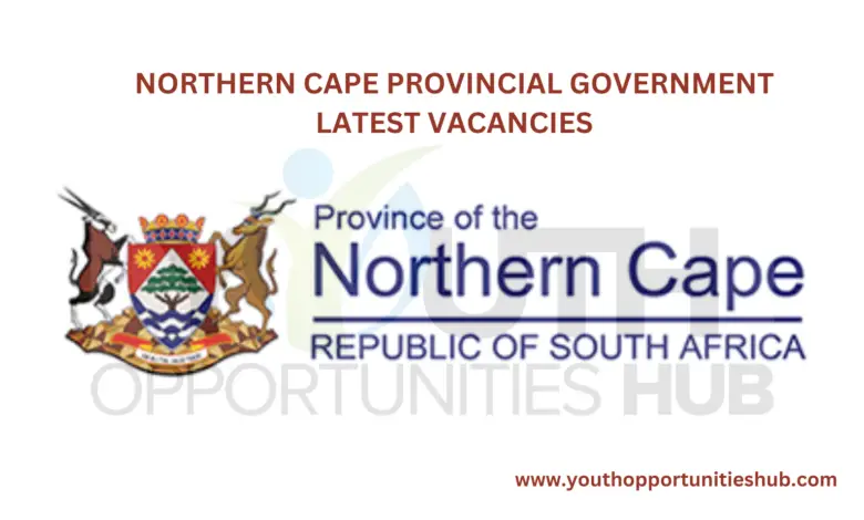 NORTHERN CAPE PROVINCIAL GOVERNMENT LATEST VACANCIES