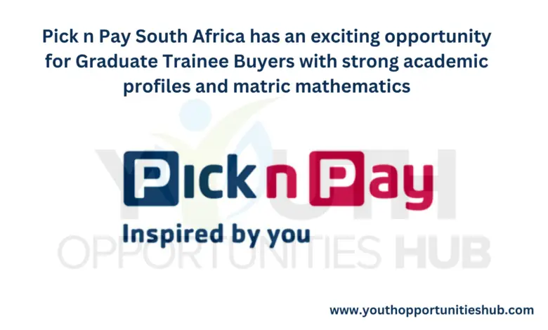 Pick n Pay has an exciting opportunity for Graduate Trainee Buyers with strong academic profiles and matric mathematics