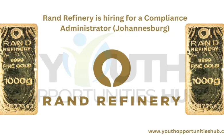 Rand Refinery is hiring for a Compliance Administrator (Johannesburg)