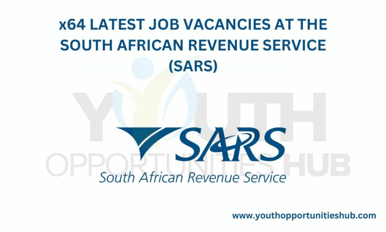 x64 LATEST JOB VACANCIES AT THE SOUTH AFRICAN REVENUE SERVICE (SARS)
