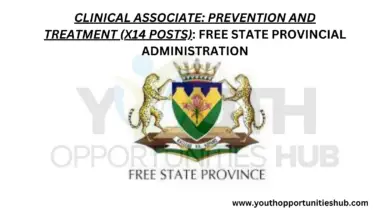 CLINICAL ASSOCIATE: PREVENTION AND TREATMENT (X14 POSTS): FREE STATE PROVINCIAL ADMINISTRATION