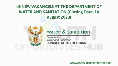 Photo of x5 NEW VACANCIES AT THE DEPARTMENT OF WATER AND SANITATION (Closing Date: 14 August 2023)