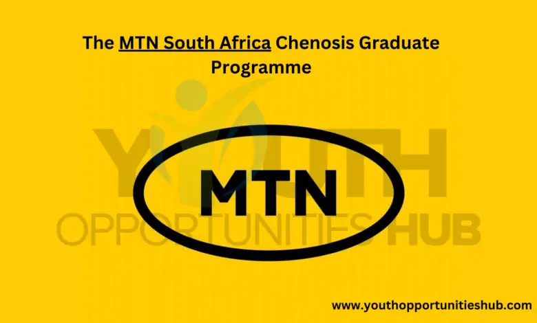 The MTN South Africa Chenosis Graduate Programme