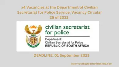 Photo of x4 Vacancies at the Department of Civilian Secretariat for Police Service: Vacancy Circular 29 of 2023