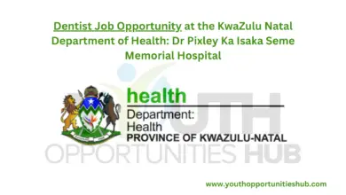 Photo of Dentist Job Opportunity at the KwaZulu Natal Department of Health: Dr Pixley Ka Isaka Seme Memorial Hospital