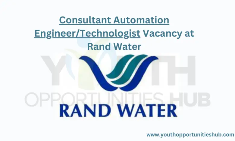 Consultant Automation Engineer/Technologist Vacancy at Rand Water
