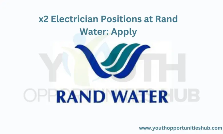 x2 Electrician Positions at Rand Water: Apply