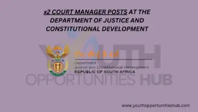 x2 COURT MANAGER POSTS AT THE DEPARTMENT OF JUSTICE AND CONSTITUTIONAL DEVELOPMENT