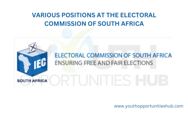 VARIOUS POSITIONS AT THE ELECTORAL COMMISSION OF SOUTH AFRICA