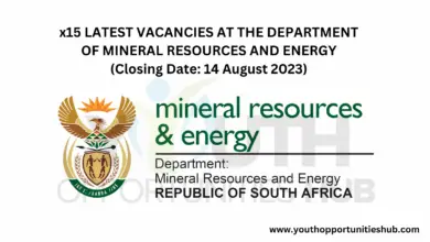 Photo of x15 LATEST VACANCIES AT THE DEPARTMENT OF MINERAL RESOURCES AND ENERGY (Closing Date: 14 August 2023)