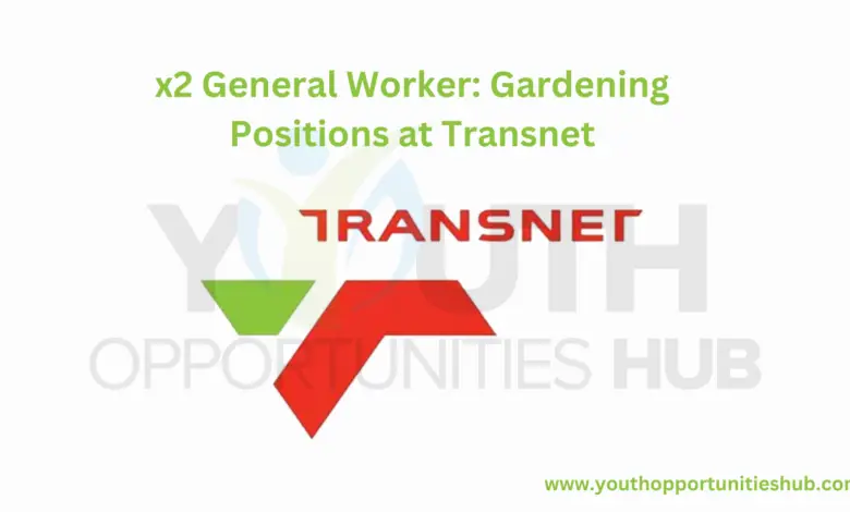 x2 General Worker: Gardening Positions at Transnet