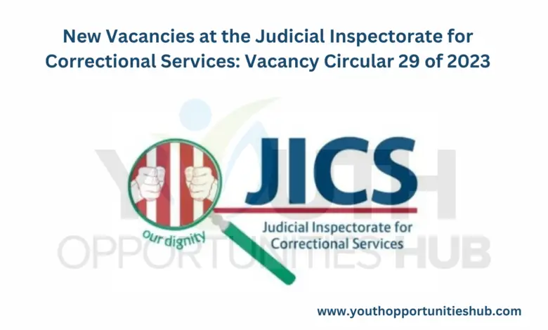 New Vacancies at the Judicial Inspectorate for Correctional Services: Vacancy Circular 29 of 2023