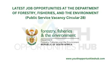 Photo of LATEST JOB OPPORTUNITIES AT THE DEPARTMENT OF FORESTRY, FISHERIES, AND THE ENVIRONMENT (Public Service Vacancy Circular 28)