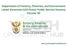 Photo of Department of Forestry, Fisheries, and Environment Latest Vacancies (x10 Posts): Public Service Vacancy Circular 30