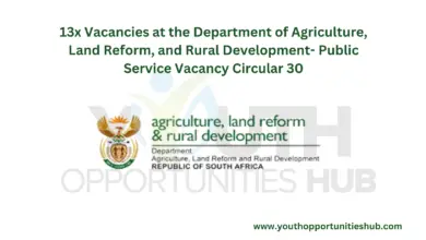 Photo of 13x Vacancies at the Department of Agriculture, Land Reform, and Rural Development- Public Service Vacancy Circular 30