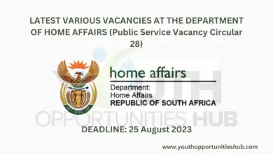 Photo of LATEST VARIOUS VACANCIES AT THE DEPARTMENT OF HOME AFFAIRS (Public Service Vacancy Circular 28)